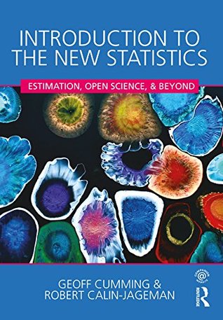 Introduction to the New Statistics: Estimation, Open Science, and Beyond (Kindle Edition)