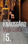 Moja walka. Księga 5