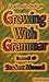 Growing with Grammar Grade 6 Student Manual