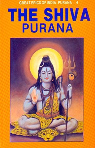 Shiva Purana (Great Epics of India: Puranas Book 4)