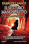 Il settimo manoscritto by Fabrizio Santi