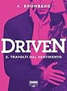 Travolti dal sentimento by K. Bromberg