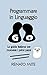 Programmare in Linguaggio Go: La guida italiana per muovere i primi passi (Italian Edition)