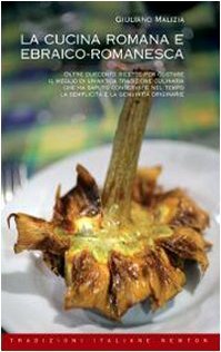 La cucina romana e ebraico-romanesca (Paperback)