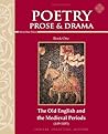 Poetry, Prose, and Drama: The Old English and Medieval Periods