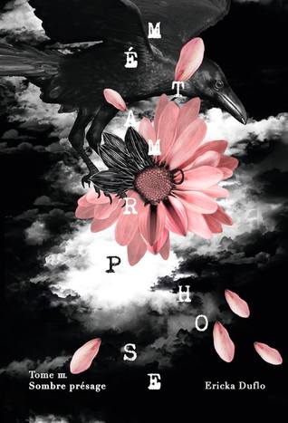Sombre présage (Métamorphose, #3)