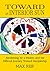 Toward an Interior Sun: Awakening by a Master and the Difficult Road Toward Discipleship