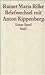 Briefwechsel mit Anton Kippenberg 1906 bis 1926 by Rainer Maria Rilke