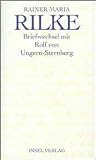 Briefwechsel mit Rolf von Ungern-Sternberg