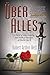 Über Alles: A Novel of Love, Loyalty, and Political Intrigue In World War II