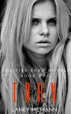Torn (Fire Born,  #2)