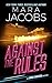 Against The Rules (Anna Daw...