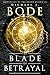 The Blade of Betrayal