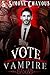 Vote Vampire (Supernatural Society Romance, #2)