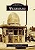 Wickenburg (Images of America)