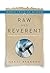 Raw and Reverent by Sandi Brandon