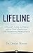 LIFELINE: A Parent’s Guide to Coping with a Child’s Serious or Life-Threatening Medical Issue