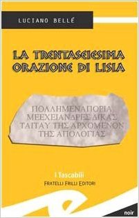 La trentaseiesima orazione di Lisia