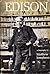 Edison: A Biography