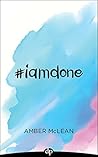 #iamdone: A Quiet...