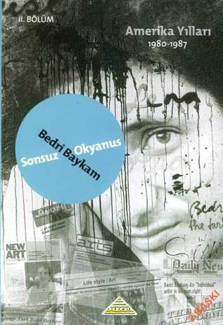 Sonsuz Okyanus - Amerika Yılları 1980-1987