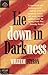 Lie Down in Darkness