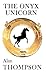The Onyx Unicorn (Unicorn Crime Novel, #1)