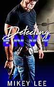 Detecting Envy: an erotic detective novel (Sin)