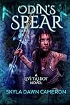 Odin's Spear by Skyla Dawn Cameron