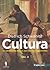 Cultura - Da História da Música aos Grandes Pensadores by Dietrich Schwanitz