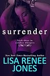 Surrender by Lisa Renee Jones