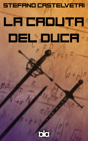 La Caduta Del Duca