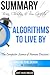 Brian Christian & Tom Griffiths' Algorithms to Live By: The Computer Science of Human Decisions | Summary