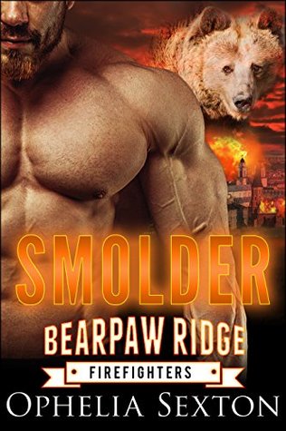 Smolder  (Bearpaw Ridge Firefighters, #2)