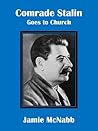 Comrade Stalin Goes to Church