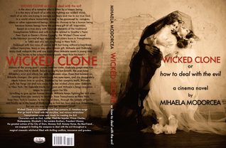 Wicked Clone or How to Deal with the Evil