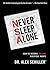 Never Sleep Alone
