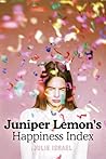 Juniper Lemon's Happiness Index by Julie Israel