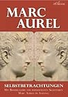 Marc Aurel: Selbs...