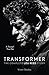 Transformer: The Complete Lou Reed Story