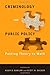 Criminology and Public Poli...