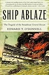 Ship Ablaze: The ...