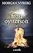 Frost Oysterson (The Rainco...