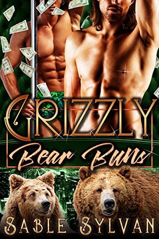 Grizzly Bear Buns (The Twelve Dancing Bears, #1)