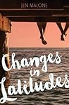 Changes in Latitudes by Jen Malone