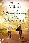 Herbstzauber in Briar Creek by Olivia Miles