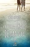 Le film [raté] de ma vie