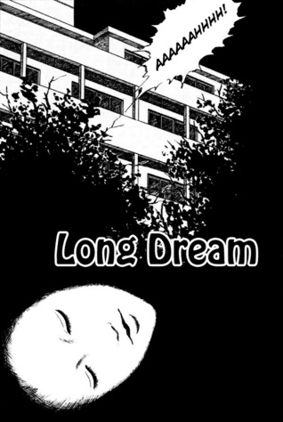 The Long Dream; 長い夢; Nagai Yume