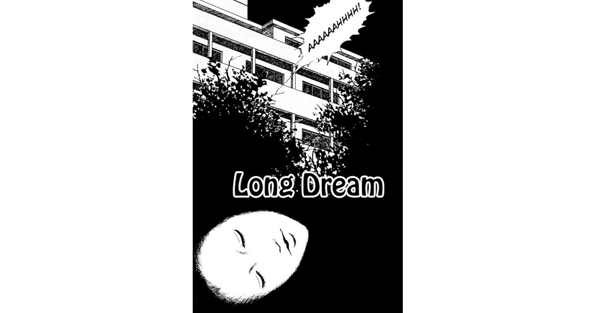 The Long Dream by Junji Ito The Long Dream by Junji Ito