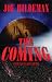 The Coming